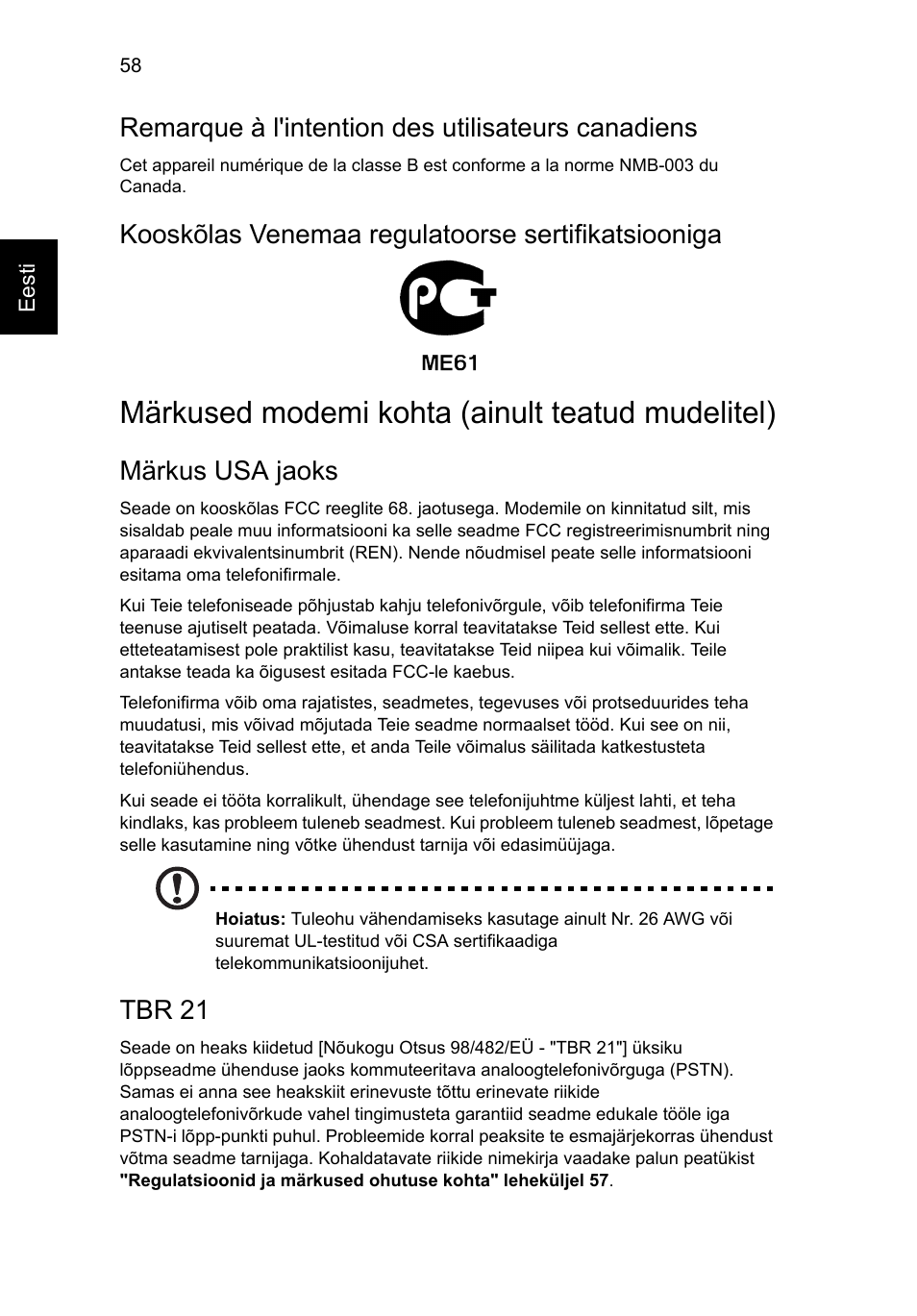 Märkused modemi kohta (ainult teatud mudelitel), Remarque à l'intention des utilisateurs canadiens, Kooskõlas venemaa regulatoorse sertifikatsiooniga | Märkus usa jaoks, Tbr 21 | Acer Aspire V5-571G User Manual | Page 1752 / 2484