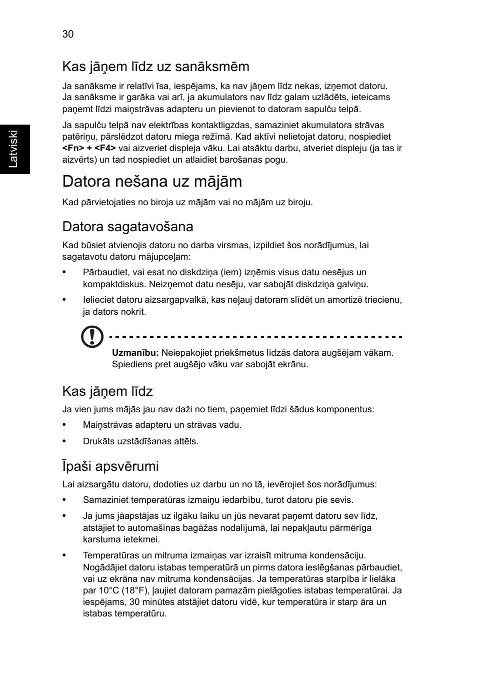 Datora nešana uz mājām, Kas jāņem līdz uz sanāksmēm, Datora sagatavošana | Kas jāņem līdz, Īpaši apsvērumi | Acer Aspire V5-571G User Manual | Page 1806 / 2484