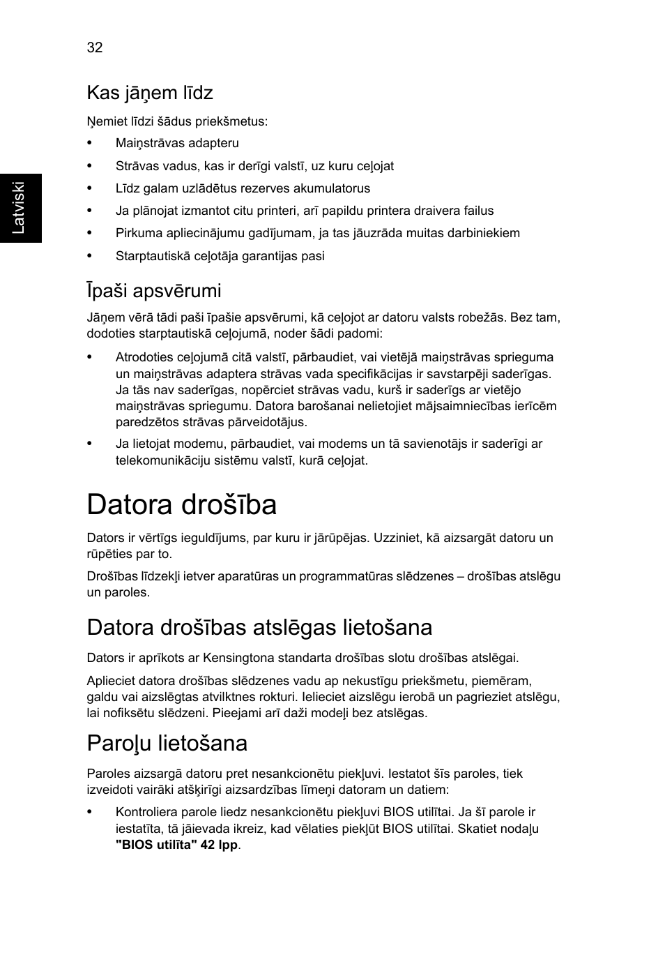 Datora drošība, Datora drošības atslēgas lietošana, Paroļu lietošana | Kas jāņem līdz, Īpaši apsvērumi | Acer Aspire V5-571G User Manual | Page 1808 / 2484