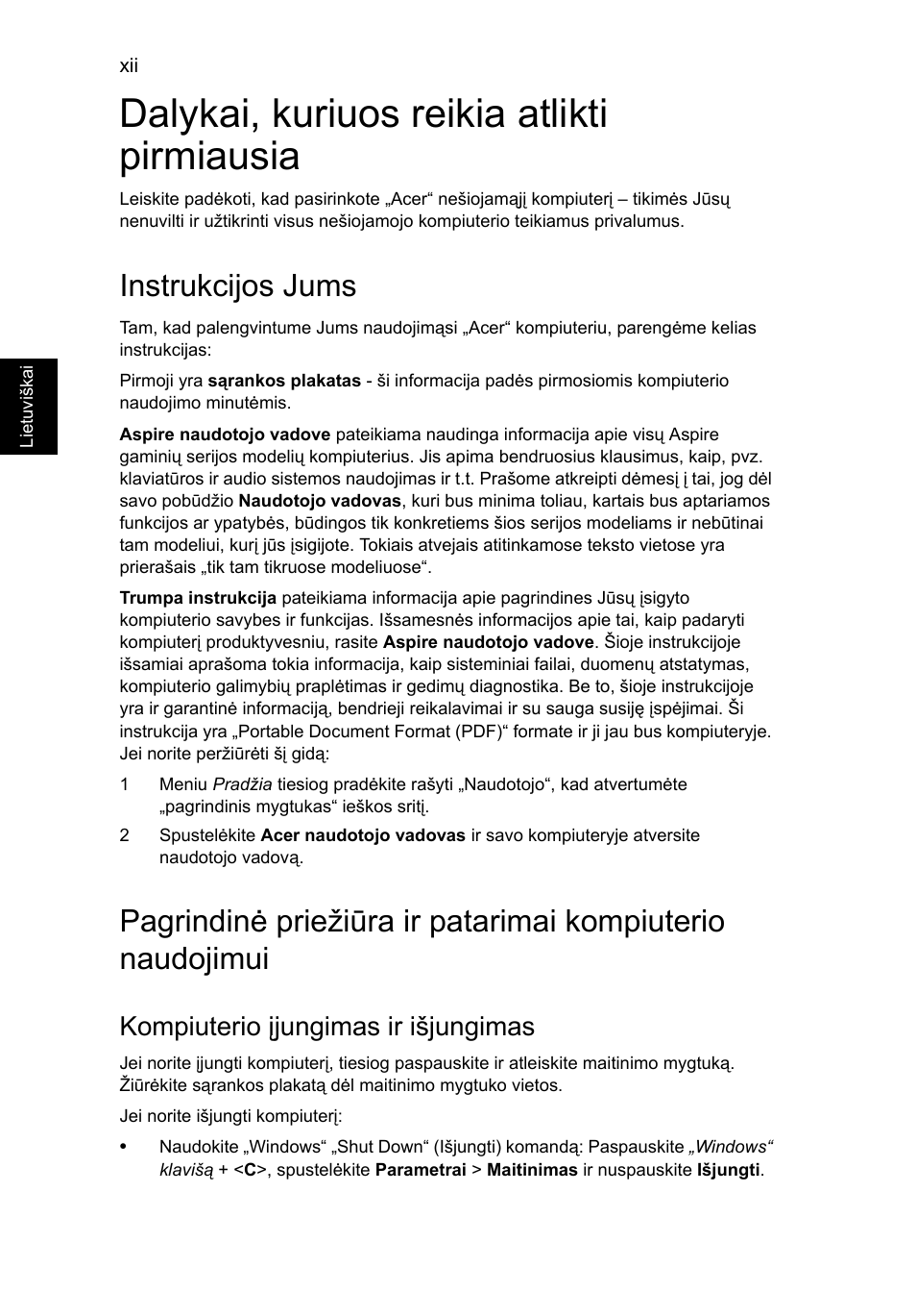 Dalykai, kuriuos reikia atlikti pirmiausia, Instrukcijos jums, Kompiuterio įjungimas ir išjungimas | Acer Aspire V5-571G User Manual | Page 1850 / 2484