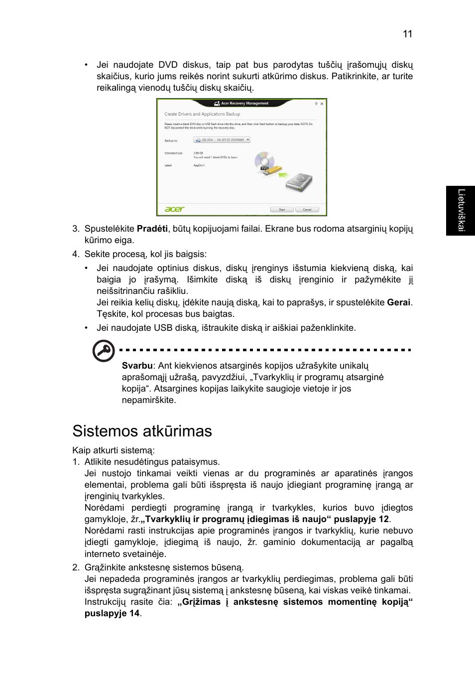 Sistemos atkūrimas | Acer Aspire V5-571G User Manual | Page 1867 / 2484