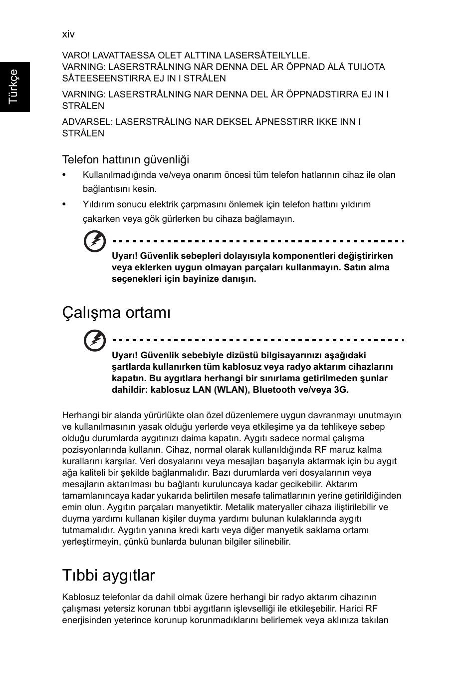 Çalışma ortamı, Tıbbi aygıtlar | Acer Aspire V5-571G User Manual | Page 2022 / 2484