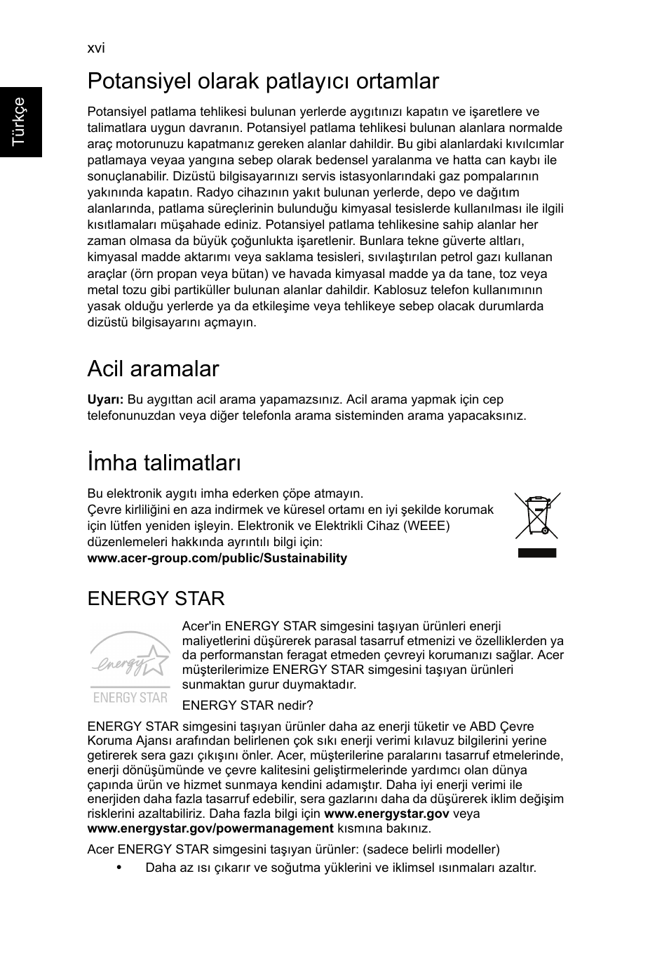 Potansiyel olarak patlayıcı ortamlar, Acil aramalar, Imha talimatları | Energy star | Acer Aspire V5-571G User Manual | Page 2024 / 2484