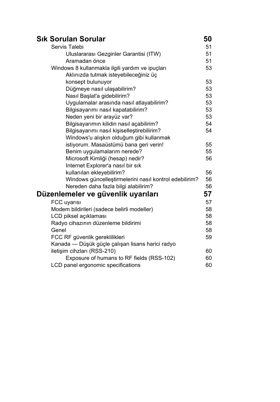 Sık sorulan sorular 50, Düzenlemeler ve güvenlik uyarıları 57 | Acer Aspire V5-571G User Manual | Page 2034 / 2484