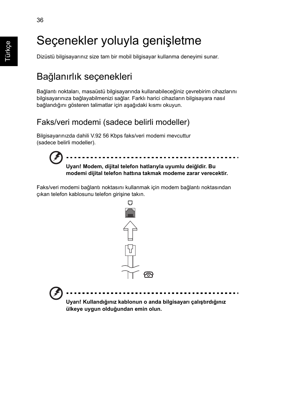 Seçenekler yoluyla genişletme, Bağlanırlık seçenekleri, Faks/veri modemi (sadece belirli modeller) | Acer Aspire V5-571G User Manual | Page 2070 / 2484