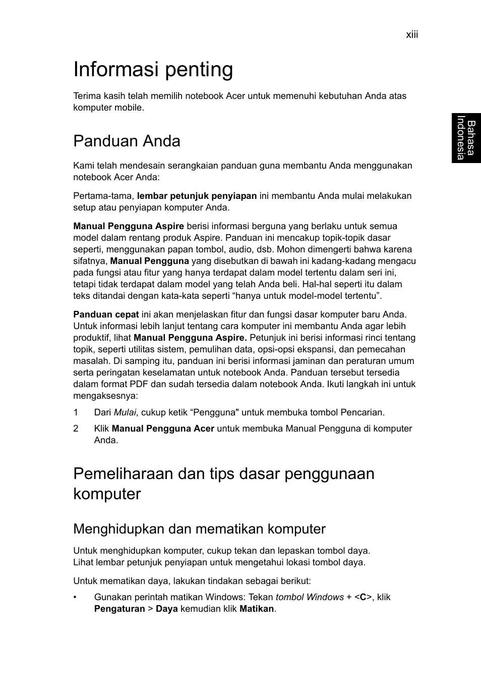 Informasi penting, Panduan anda, Pemeliharaan dan tips dasar penggunaan komputer | Menghidupkan dan mematikan komputer | Acer Aspire V5-571G User Manual | Page 2331 / 2484