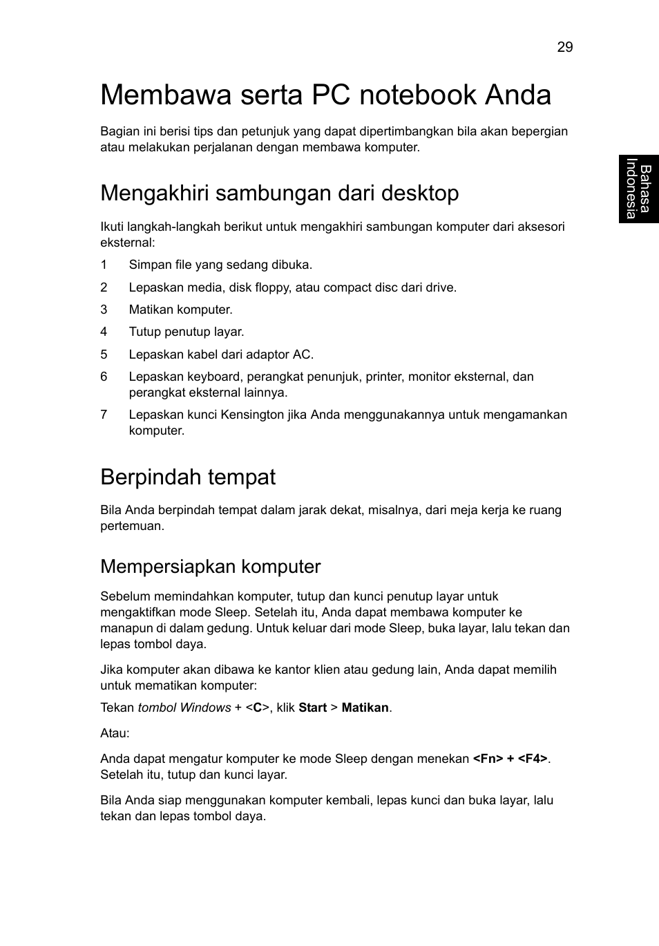 Membawa serta pc notebook anda, Mengakhiri sambungan dari desktop, Berpindah tempat | Mempersiapkan komputer | Acer Aspire V5-571G User Manual | Page 2367 / 2484