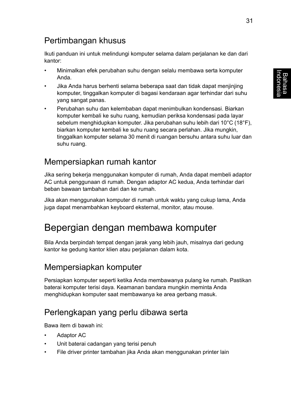 Bepergian dengan membawa komputer, Pertimbangan khusus, Mempersiapkan rumah kantor | Mempersiapkan komputer, Perlengkapan yang perlu dibawa serta | Acer Aspire V5-571G User Manual | Page 2369 / 2484