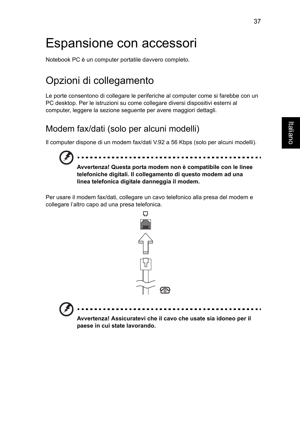 Espansione con accessori, Opzioni di collegamento, Modem fax/dati (solo per alcuni modelli) | Acer Aspire V5-571G User Manual | Page 319 / 2484