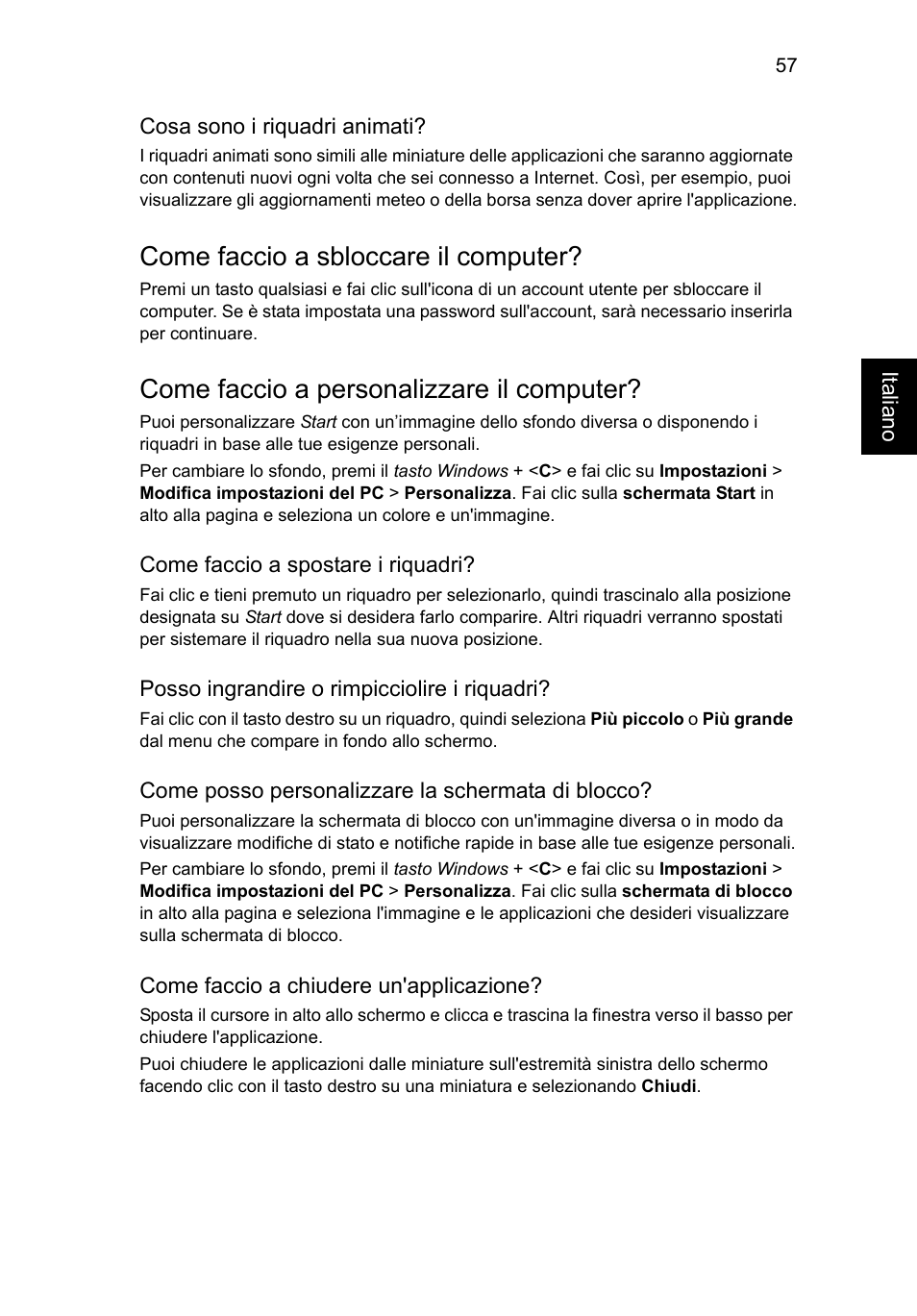 Come faccio a sbloccare il computer, Come faccio a personalizzare il computer | Acer Aspire V5-571G User Manual | Page 339 / 2484