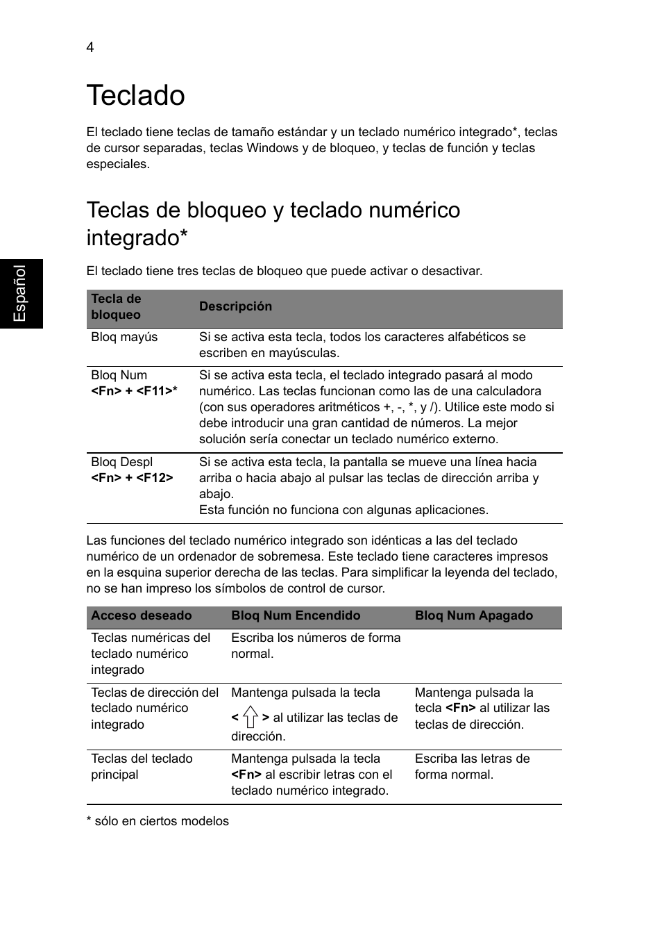 Teclado, Teclas de bloqueo y teclado numérico integrado | Acer Aspire V5-571G User Manual | Page 370 / 2484