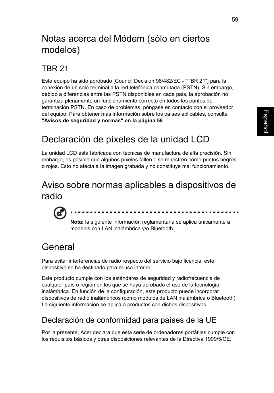 Notas acerca del módem (sólo en ciertos modelos), Declaración de píxeles de la unidad lcd, General | Acer Aspire V5-571G User Manual | Page 425 / 2484