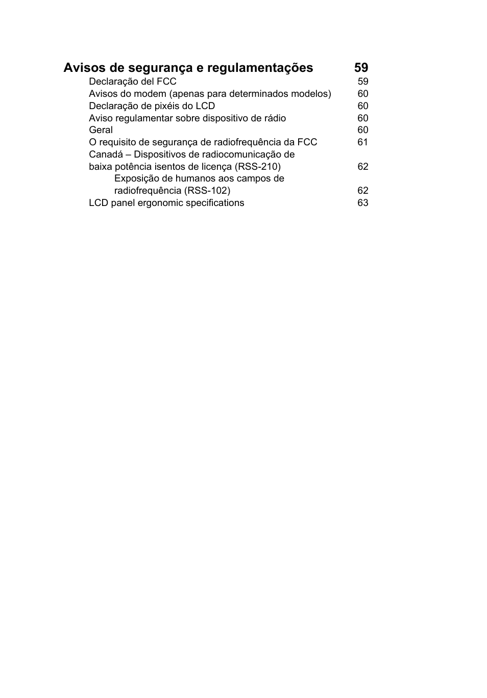 Avisos de segurança e regulamentações 59 | Acer Aspire V5-571G User Manual | Page 448 / 2484