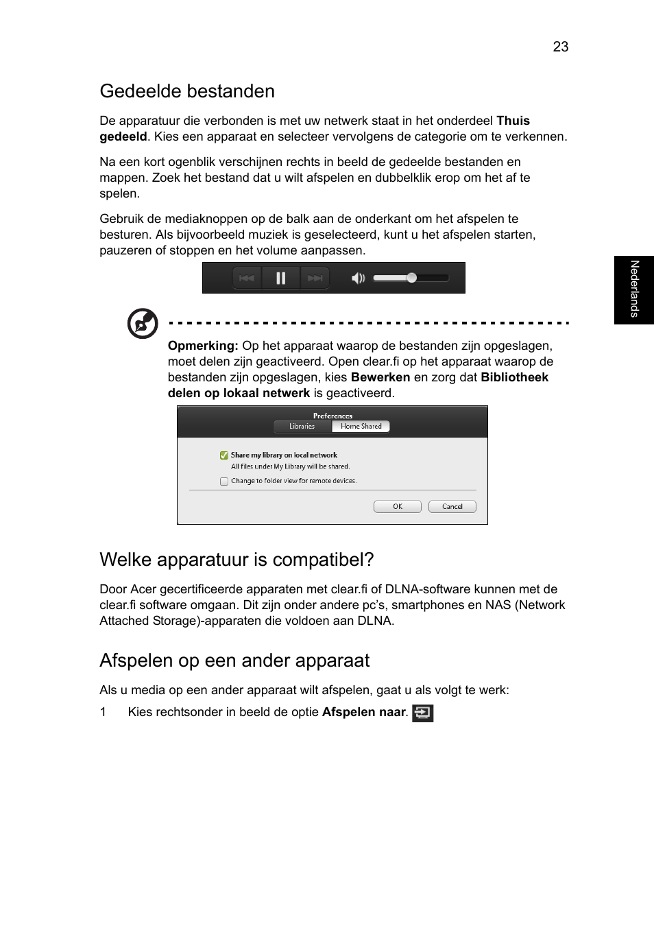 Gedeelde bestanden, Welke apparatuur is compatibel, Afspelen op een ander apparaat | Acer Aspire V5-571G User Manual | Page 555 / 2484