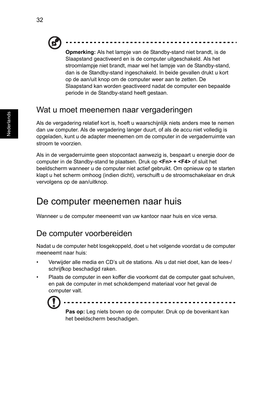 De computer meenemen naar huis, Wat u moet meenemen naar vergaderingen, De computer voorbereiden | Acer Aspire V5-571G User Manual | Page 564 / 2484