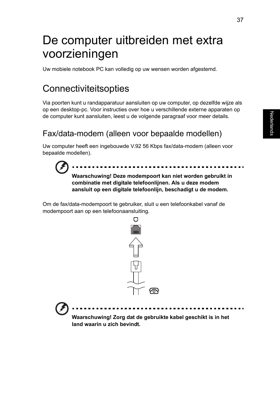 De computer uitbreiden met extra voorzieningen, Connectiviteitsopties, Fax/data-modem (alleen voor bepaalde modellen) | Acer Aspire V5-571G User Manual | Page 569 / 2484