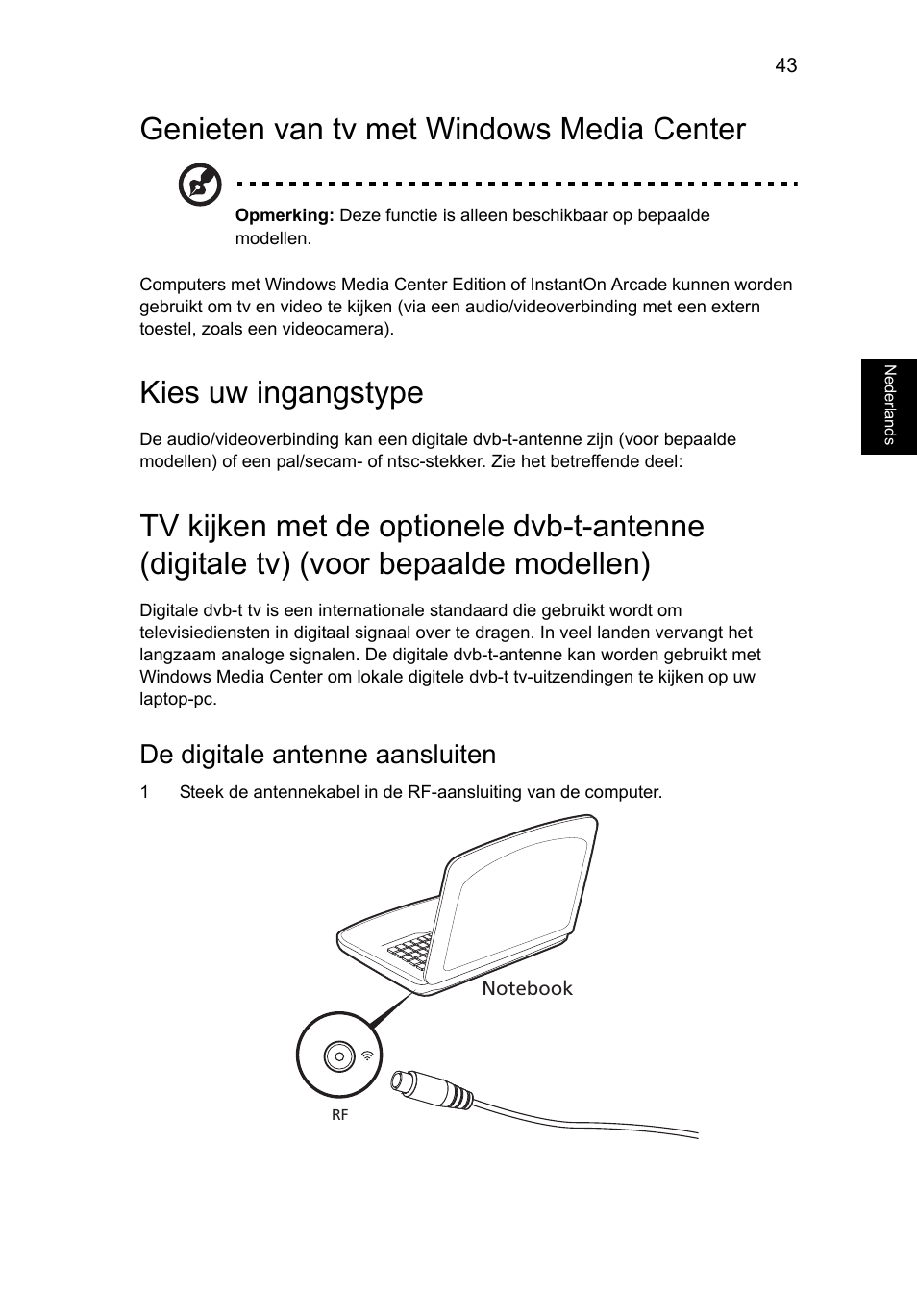Genieten van tv met windows media center, Kies uw ingangstype, De digitale antenne aansluiten | Acer Aspire V5-571G User Manual | Page 575 / 2484