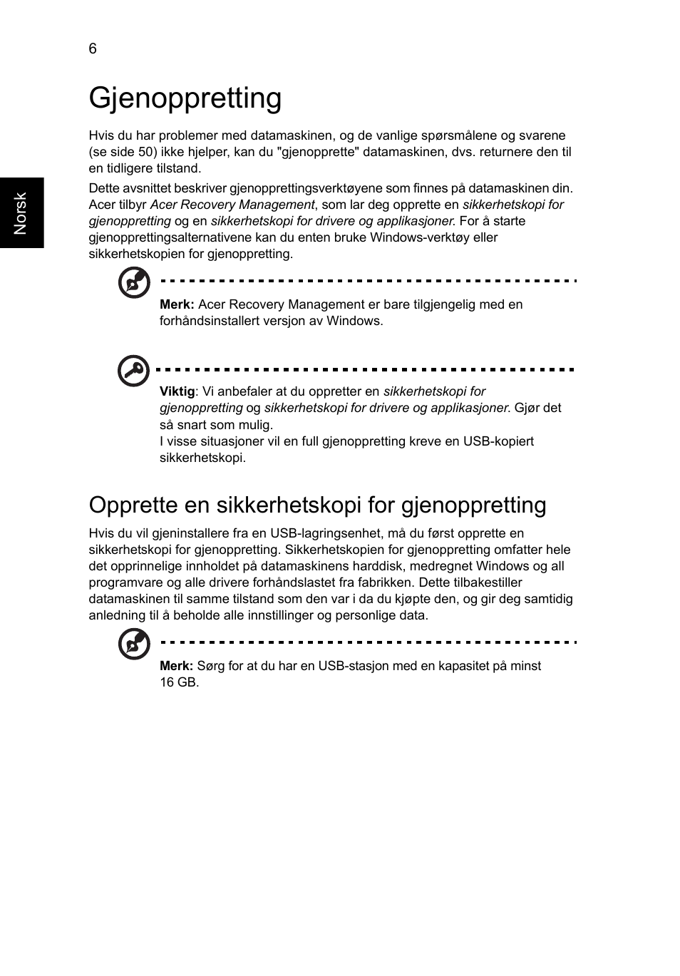 Gjenoppretting, Opprette en sikkerhetskopi for gjenoppretting | Acer Aspire V5-571G User Manual | Page 622 / 2484