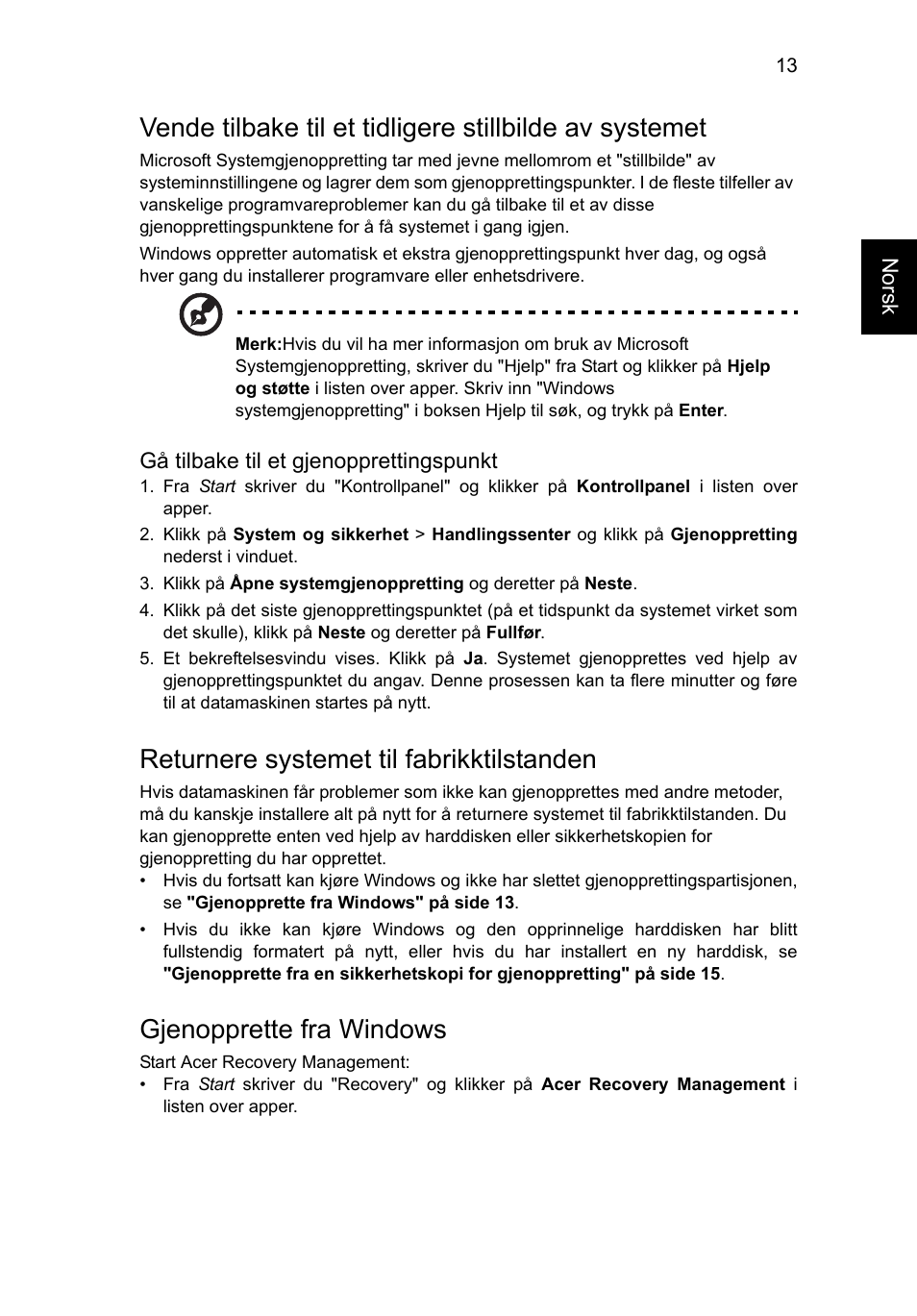 Returnere systemet til fabrikktilstanden, Gjenopprette fra windows | Acer Aspire V5-571G User Manual | Page 629 / 2484