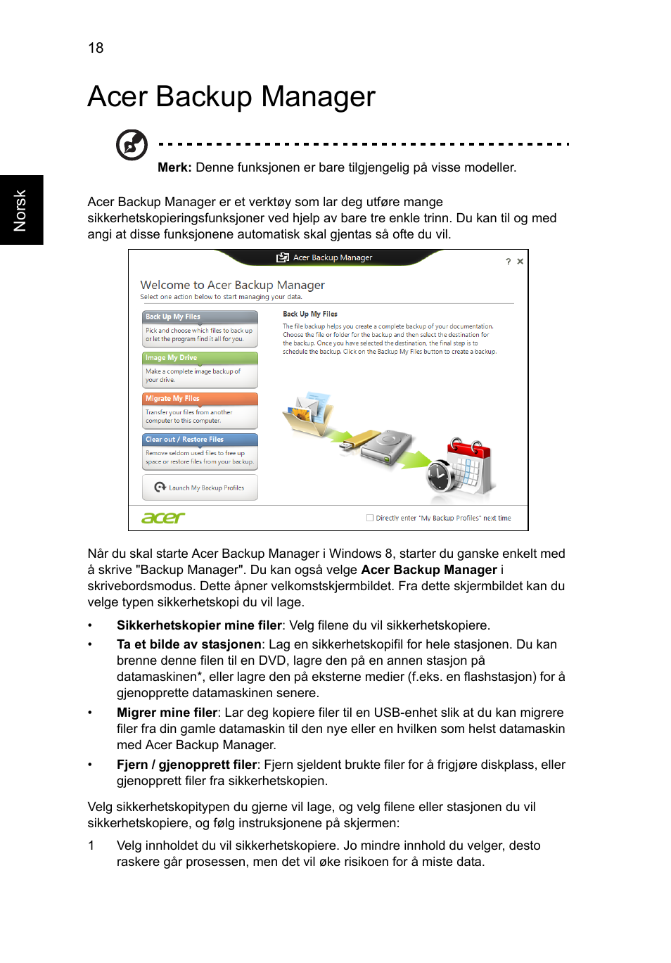 Acer backup manager | Acer Aspire V5-571G User Manual | Page 634 / 2484