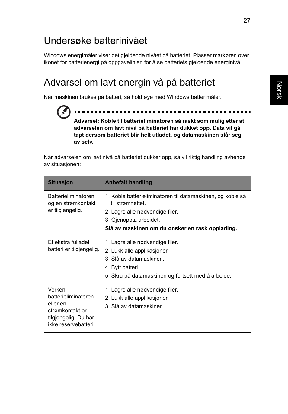 Undersøke batterinivået, Advarsel om lavt energinivå på batteriet | Acer Aspire V5-571G User Manual | Page 643 / 2484