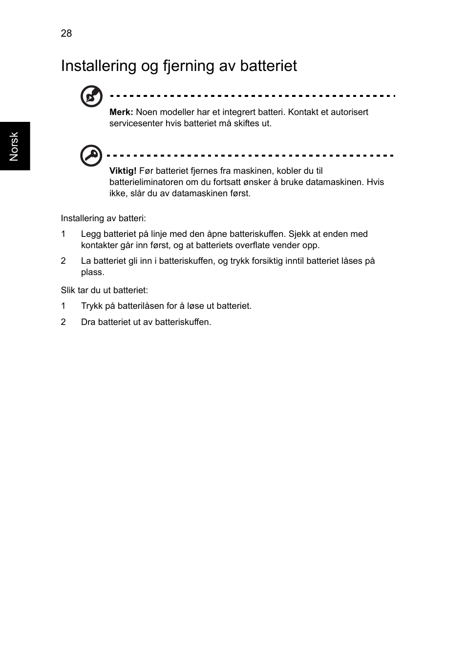 Installering og fjerning av batteriet | Acer Aspire V5-571G User Manual | Page 644 / 2484