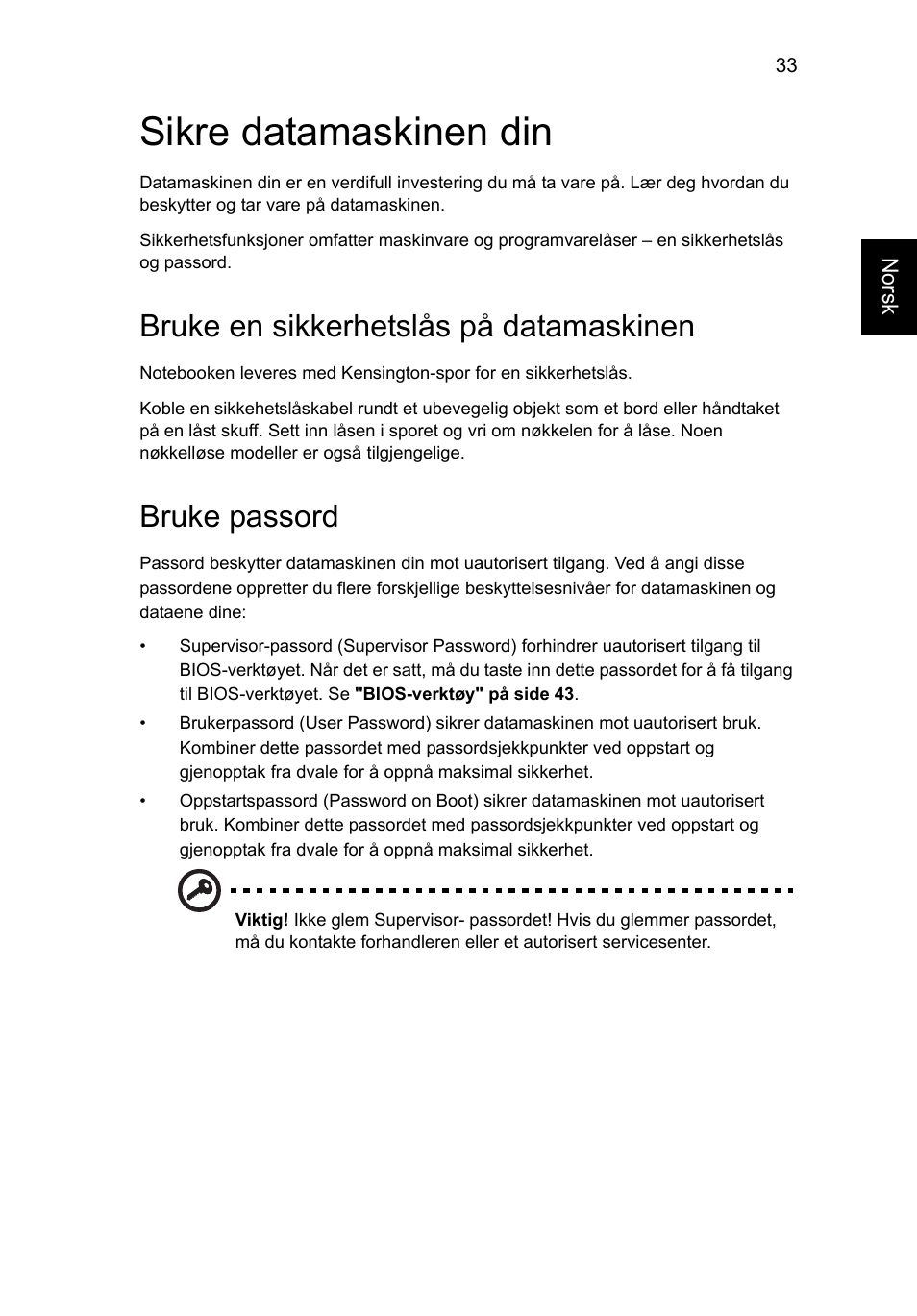 Sikre datamaskinen din, Bruke en sikkerhetslås på datamaskinen, Bruke passord | Acer Aspire V5-571G User Manual | Page 649 / 2484