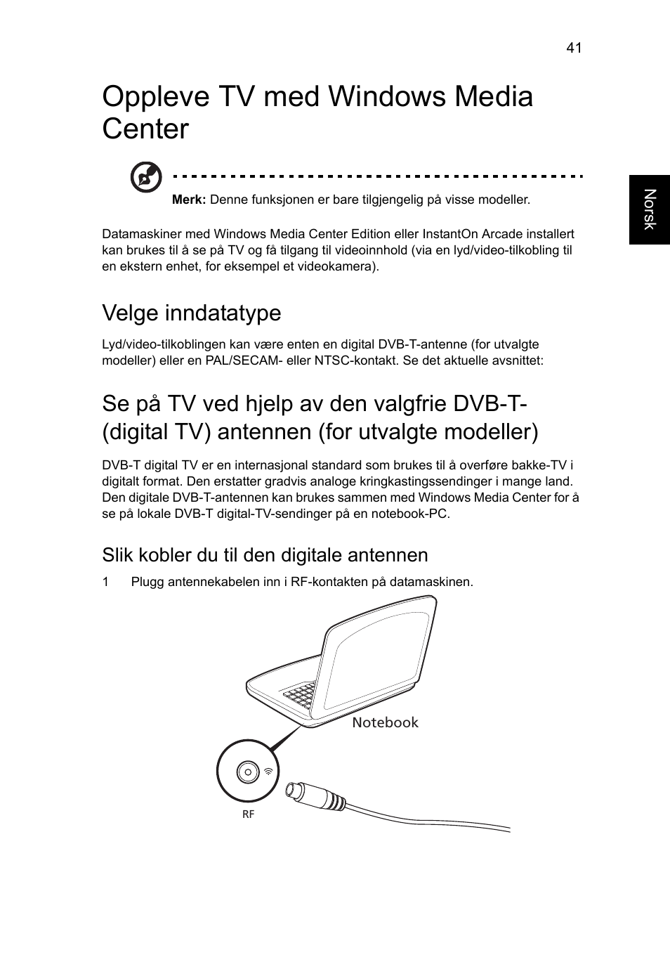 Oppleve tv med windows media center, Velge inndatatype, Slik kobler du til den digitale antennen | Acer Aspire V5-571G User Manual | Page 657 / 2484