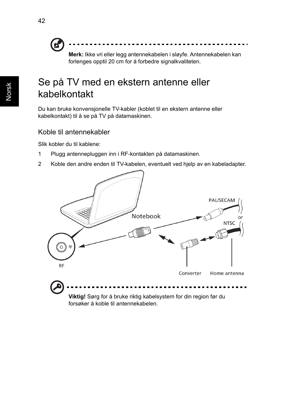 Se på tv med en ekstern antenne eller kabelkontakt | Acer Aspire V5-571G User Manual | Page 658 / 2484