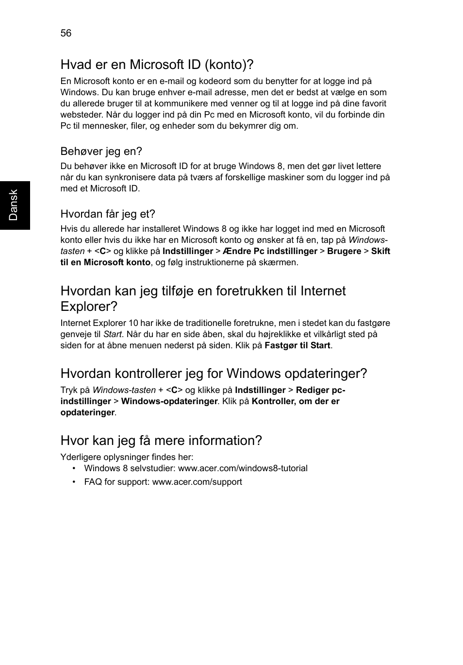 Hvad er en microsoft id (konto), Hvordan kontrollerer jeg for windows opdateringer, Hvor kan jeg få mere information | Acer Aspire V5-571G User Manual | Page 752 / 2484