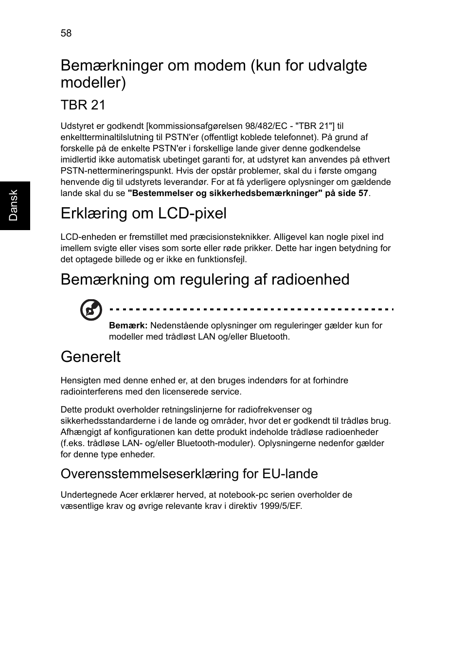 Bemærkninger om modem (kun for udvalgte modeller), Erklæring om lcd-pixel, Bemærkning om regulering af radioenhed | Generelt | Acer Aspire V5-571G User Manual | Page 754 / 2484