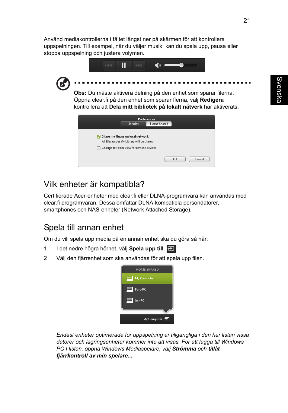 Vilk enheter är kompatibla, Spela till annan enhet | Acer Aspire V5-571G User Manual | Page 797 / 2484