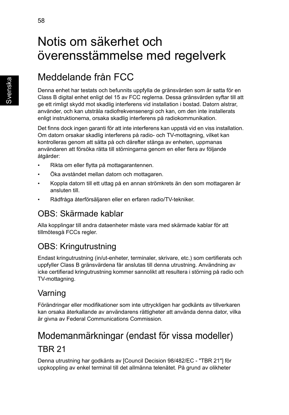 Meddelande från fcc, Modemanmärkningar (endast för vissa modeller), Obs: skärmade kablar | Obs: kringutrustning, Varning, Tbr 21 | Acer Aspire V5-571G User Manual | Page 834 / 2484