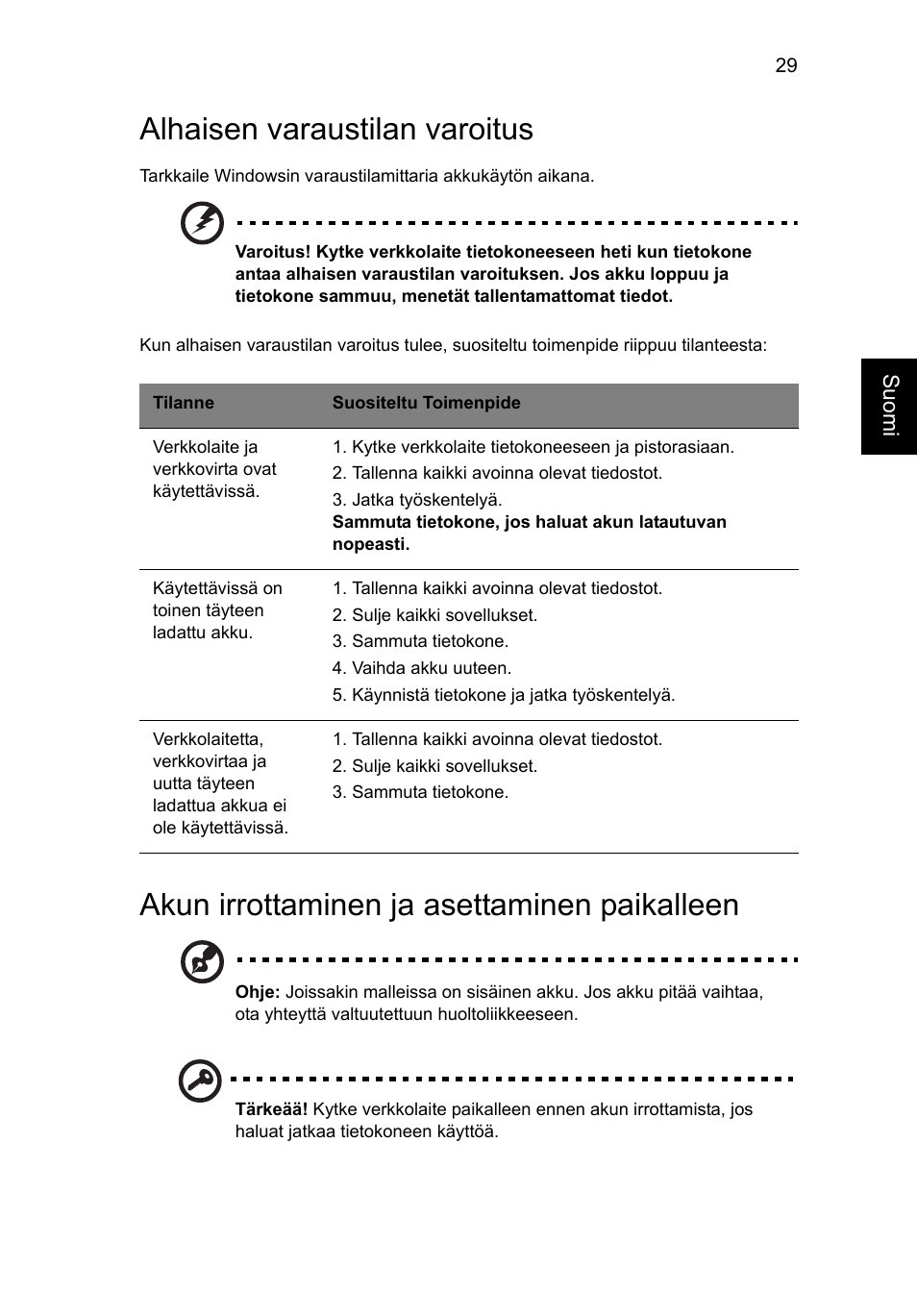 Alhaisen varaustilan varoitus, Akun irrottaminen ja asettaminen paikalleen | Acer Aspire V5-571G User Manual | Page 887 / 2484