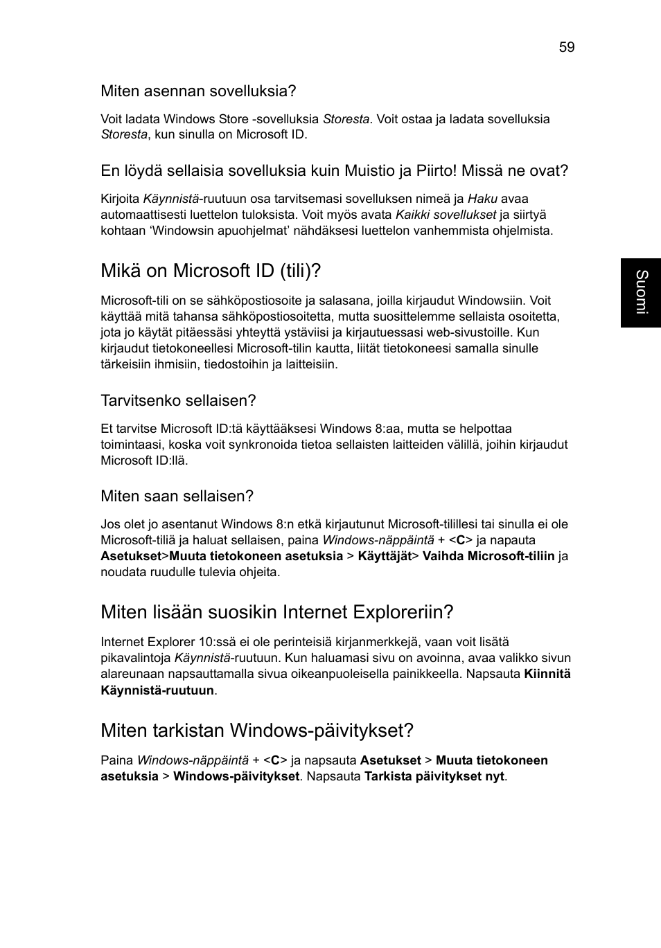 Mikä on microsoft id (tili), Miten lisään suosikin internet exploreriin, Miten tarkistan windows-päivitykset | Acer Aspire V5-571G User Manual | Page 917 / 2484