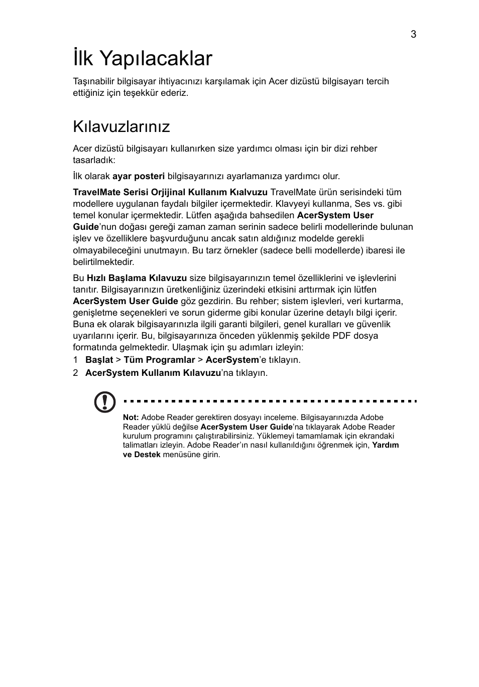 Ilk yapılacaklar, Kılavuzlarınız | Acer TravelMate 8572Z User Manual | Page 247 / 314