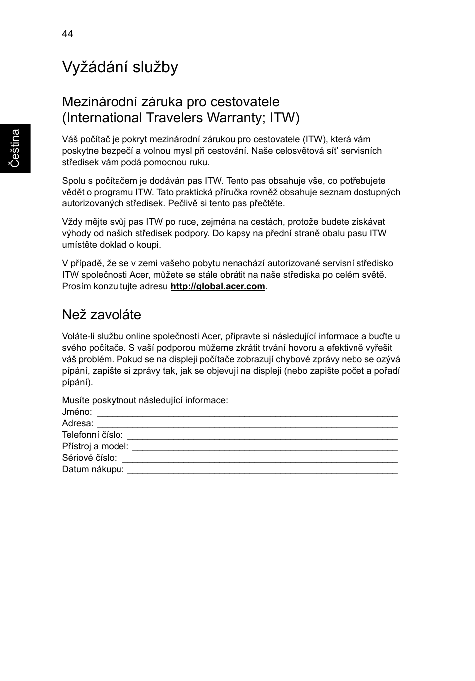 Vyžádání služby, Než zavoláte | Acer Aspire 5745DG User Manual | Page 1078 / 2217