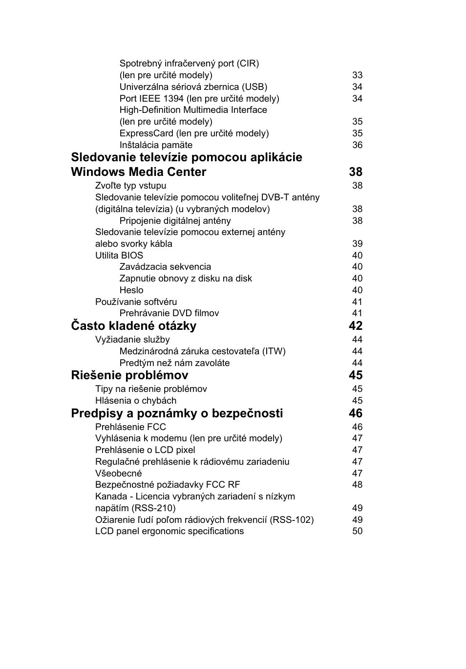 Často kladené otázky 42, Riešenie problémov 45, Predpisy a poznámky o bezpečnosti 46 | Acer Aspire 5745DG User Manual | Page 1103 / 2217