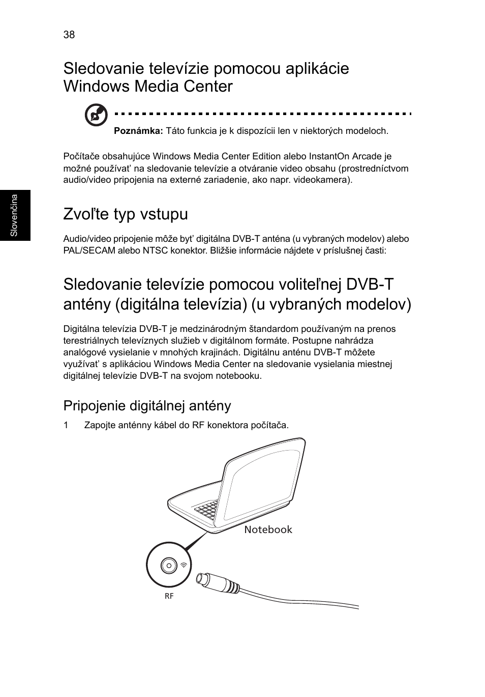 Zvoľte typ vstupu, Pripojenie digitálnej antény | Acer Aspire 5745DG User Manual | Page 1142 / 2217