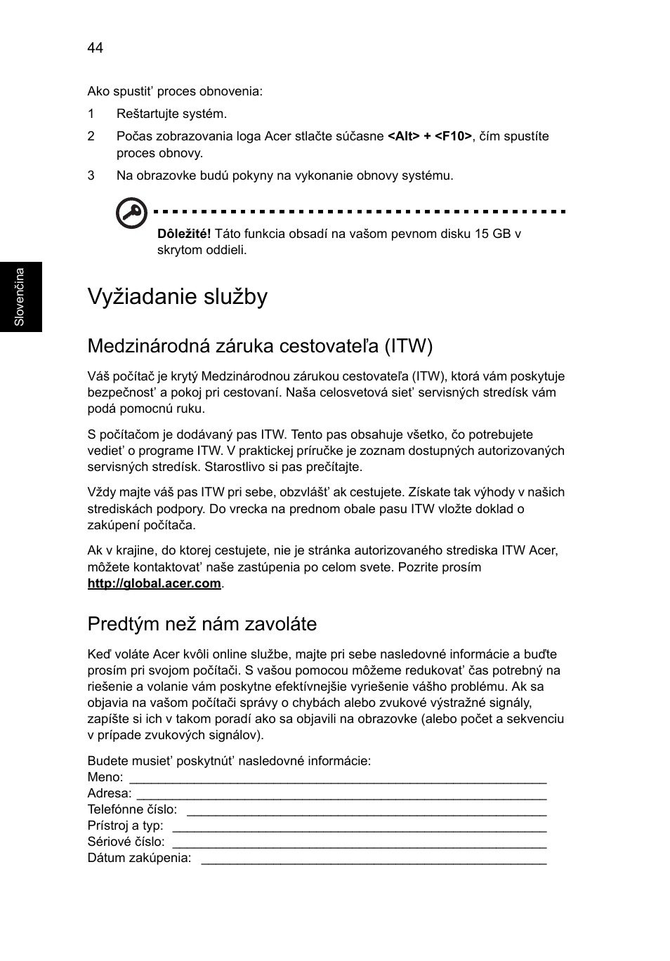 Vyžiadanie služby, Medzinárodná záruka cestovateľa (itw), Predtým než nám zavoláte | Acer Aspire 5745DG User Manual | Page 1148 / 2217