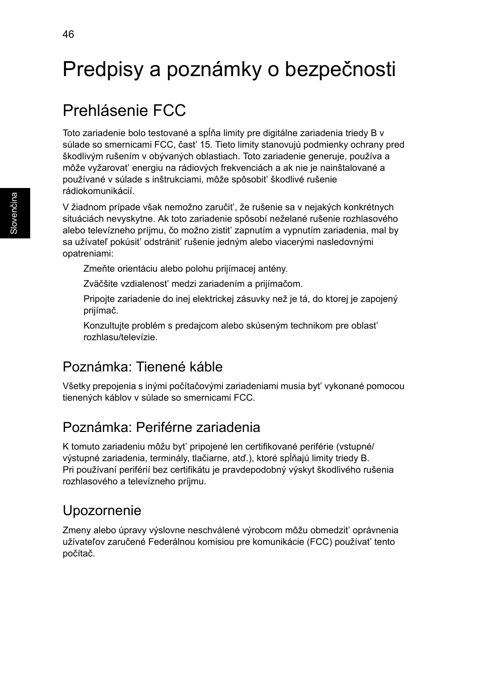 Predpisy a poznámky o bezpečnosti, Prehlásenie fcc, Poznámka: tienené káble | Poznámka: periférne zariadenia, Upozornenie | Acer Aspire 5745DG User Manual | Page 1150 / 2217