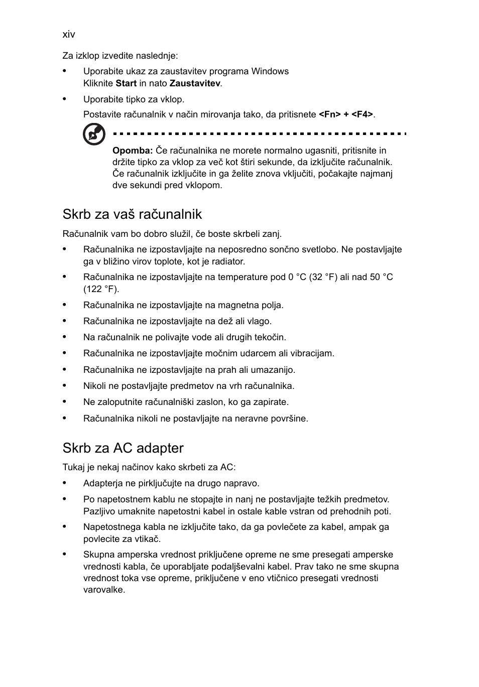 Skrb za vaš računalnik, Skrb za ac adapter | Acer Aspire 5745DG User Manual | Page 1168 / 2217