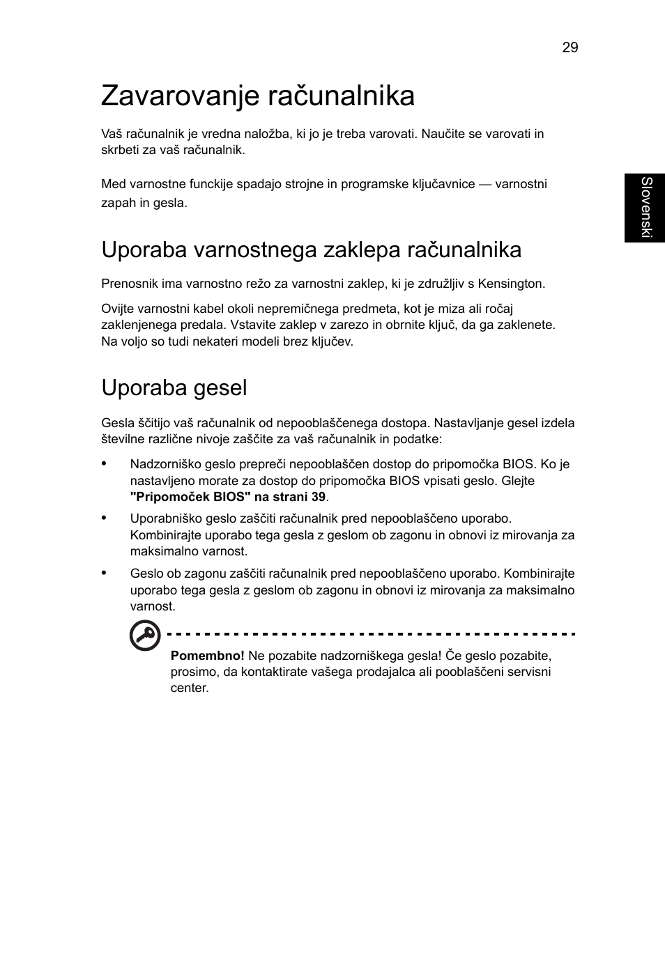 Zavarovanje računalnika, Uporaba varnostnega zaklepa računalnika, Uporaba gesel | Acer Aspire 5745DG User Manual | Page 1203 / 2217