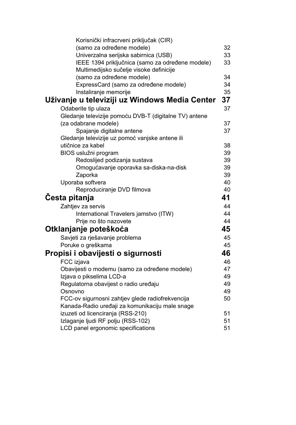 Uživanje u televiziji uz windows media center 37, Česta pitanja 41, Otklanjanje poteškoća 45 | Propisi i obavijesti o sigurnosti 46 | Acer Aspire 5745DG User Manual | Page 1243 / 2217