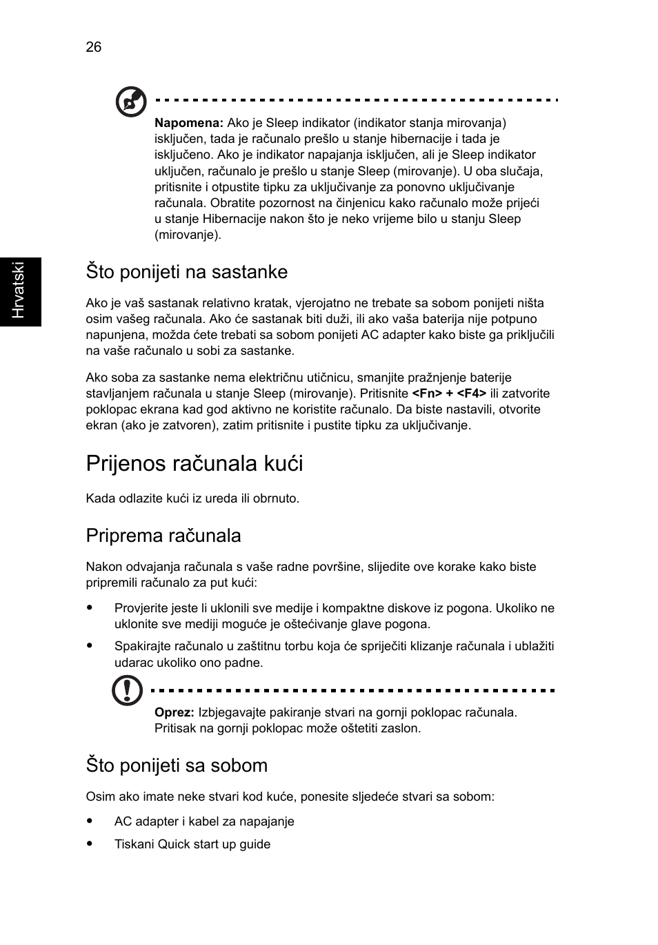 Prijenos računala kući, Što ponijeti na sastanke, Priprema računala | Što ponijeti sa sobom | Acer Aspire 5745DG User Manual | Page 1270 / 2217