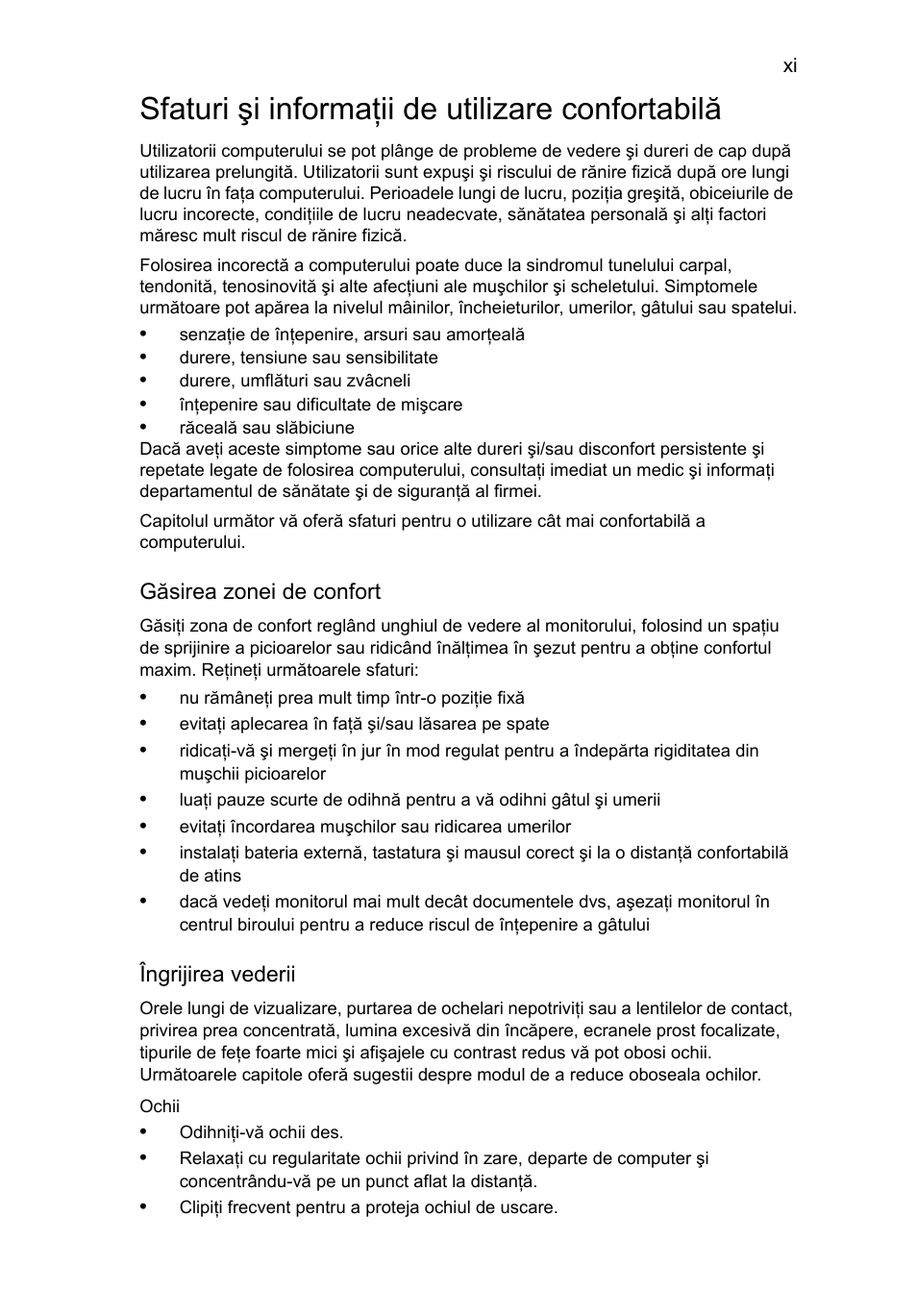 Sfaturi şi informaţii de utilizare confortabilă | Acer Aspire 5745DG User Manual | Page 1307 / 2217