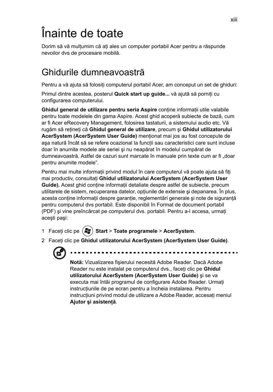 Înainte de toate, Ghidurile dumneavoastră | Acer Aspire 5745DG User Manual | Page 1309 / 2217