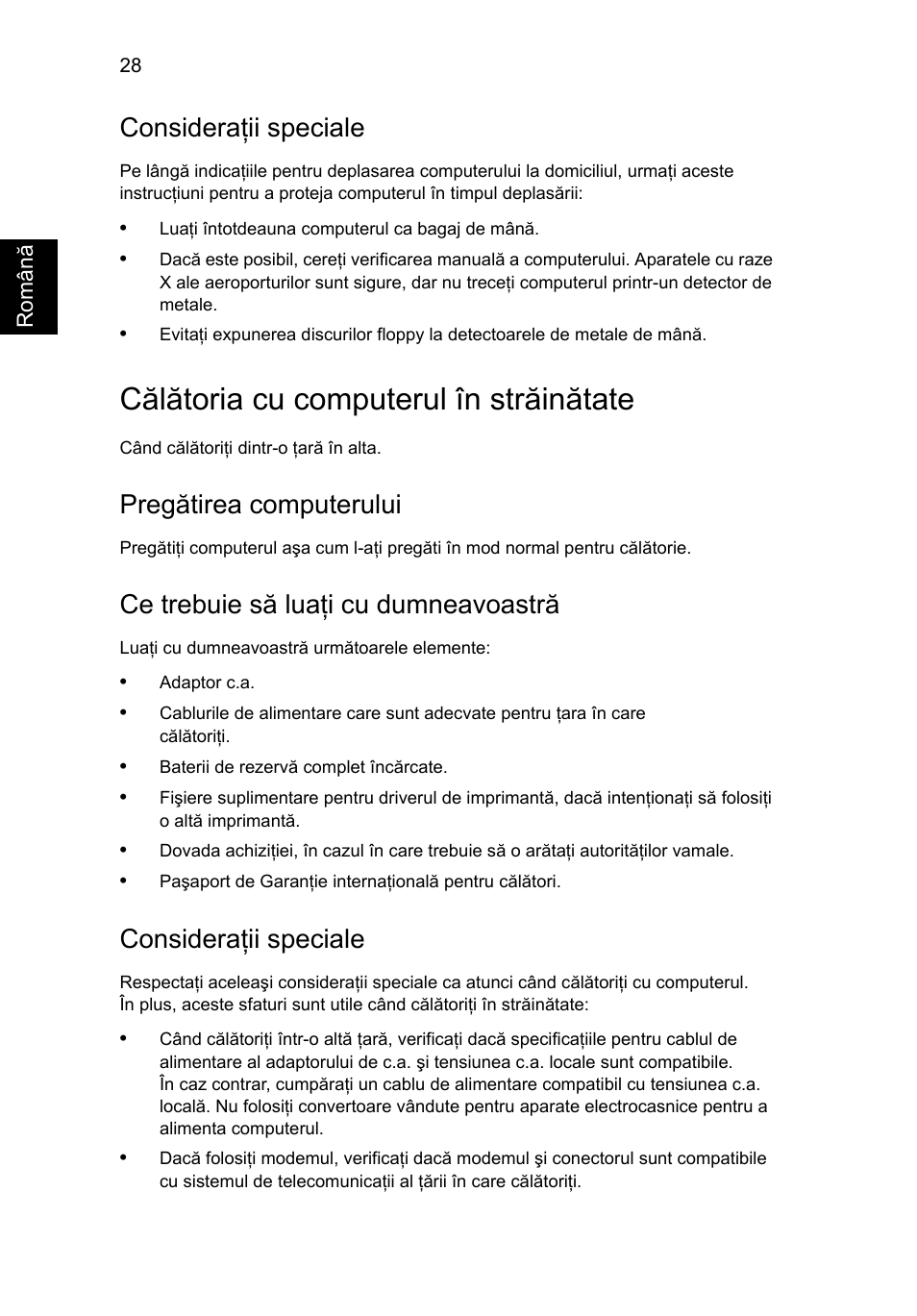 Călătoria cu computerul în străinătate, Consideraţii speciale, Pregătirea computerului | Ce trebuie să luaţi cu dumneavoastră | Acer Aspire 5745DG User Manual | Page 1344 / 2217