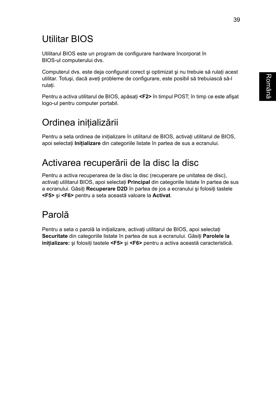 Utilitar bios, Ordinea iniţializării, Activarea recuperării de la disc la disc | Parolă | Acer Aspire 5745DG User Manual | Page 1355 / 2217