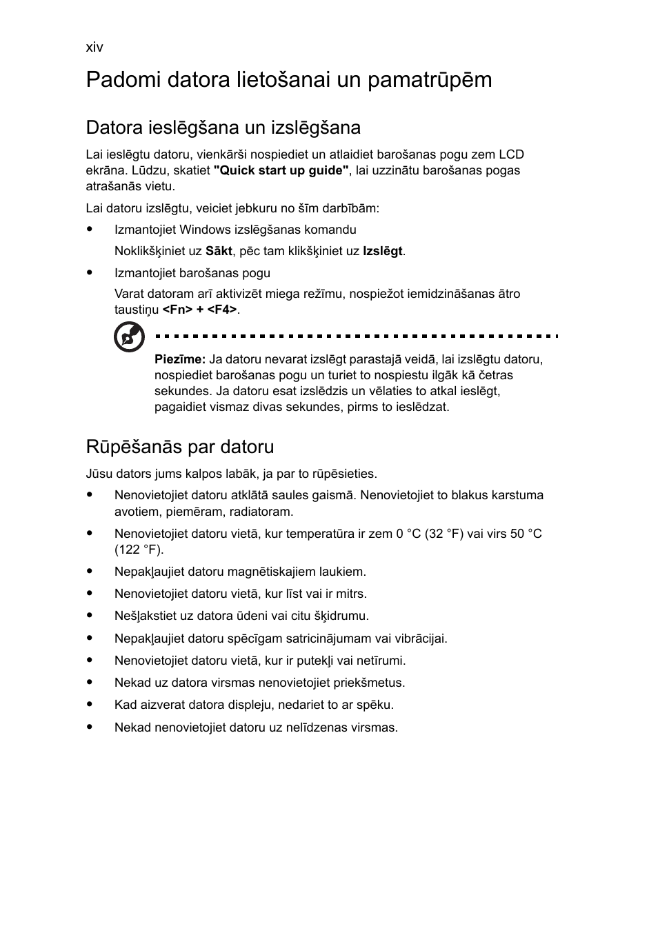 Padomi datora lietošanai un pamatrūpēm, Datora ieslēgšana un izslēgšana, Rūpēšanās par datoru | Acer Aspire 5745DG User Manual | Page 1526 / 2217